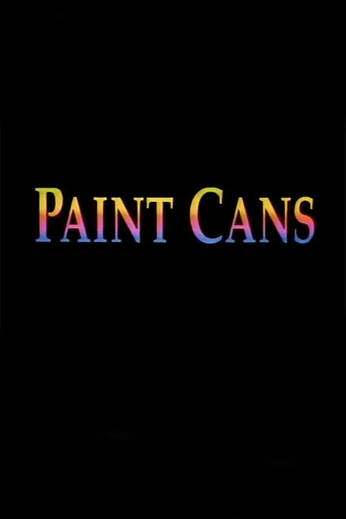 Movie poster for Paint Cans (1994)