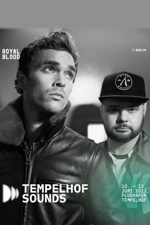 Movie poster for Royal Blood Live at Tempelhof Sounds Berlin 2022 (2022)