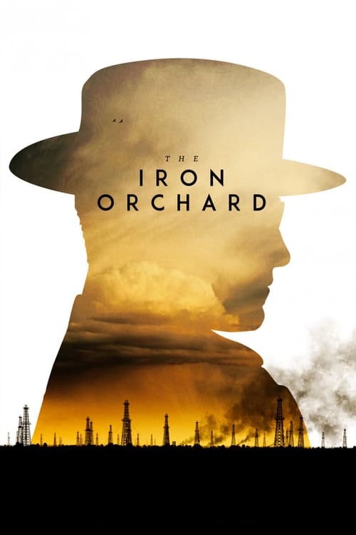 Movie poster for The Iron Orchard (2018)