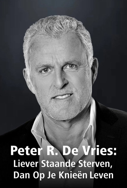 Movie poster for Peter R. De Vries: On bended knee is no way to be free (2021)