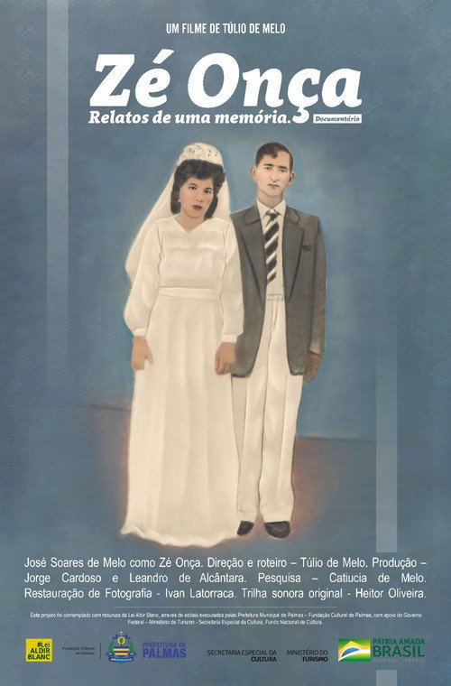 Movie poster for Zé onça, relatos de uma memória