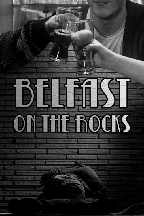 Movie poster for Belfast on the Rocks (2023)