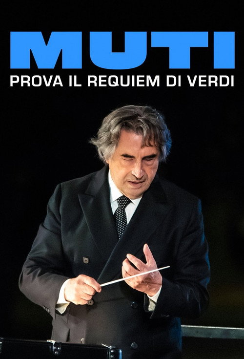 Movie poster for Muti conducts Verdi’s Requiem (2022)