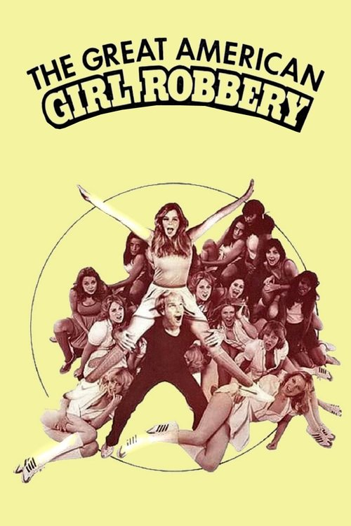 Movie poster for The Great American Girl Robbery (1979)