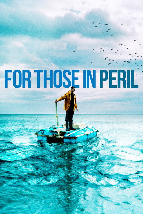 Movie poster for For Those in Peril (2013)