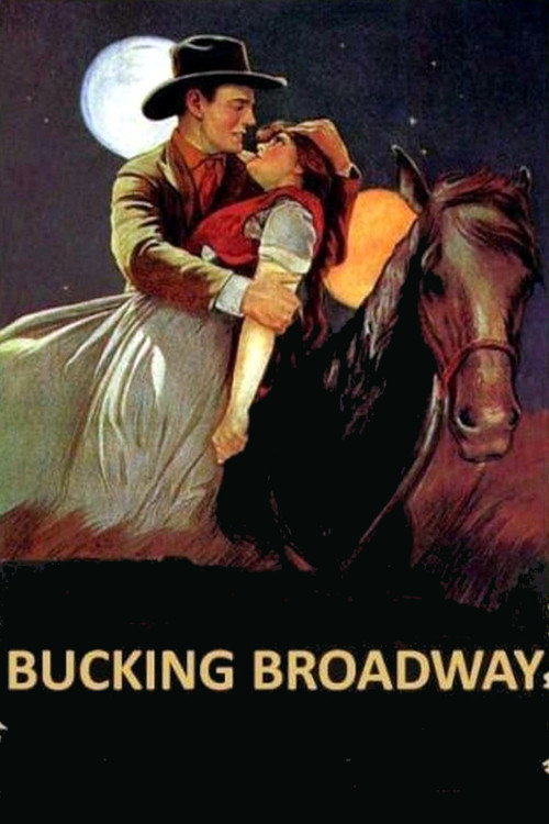 Movie poster for Bucking Broadway (1917)