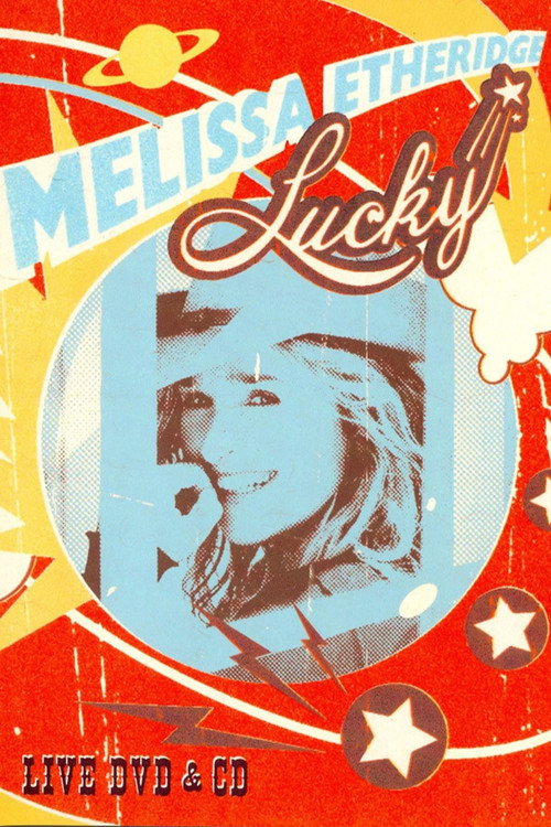 Movie poster for Melissa Etheridge - Lucky Live (2004)