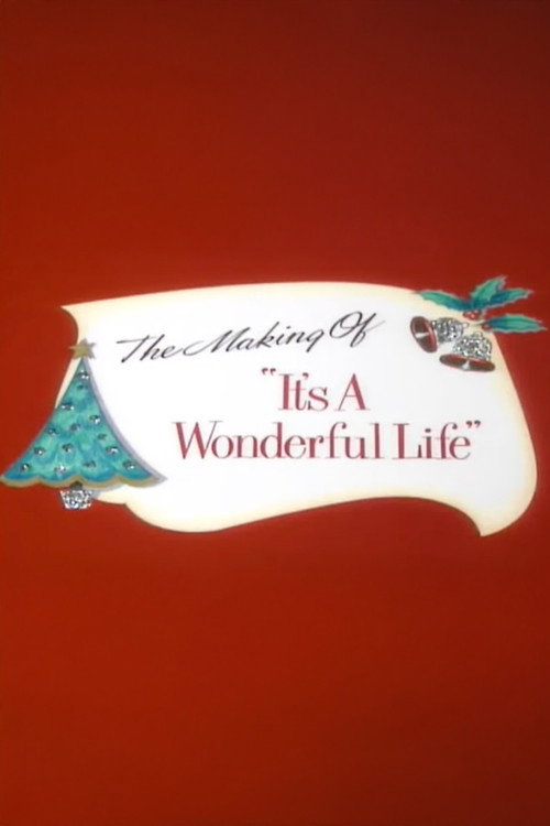 Movie poster for The Making of 'It's a Wonderful Life' (1990)