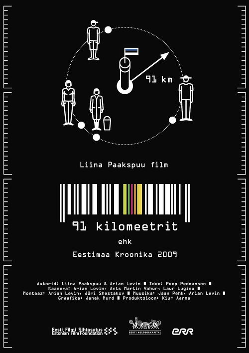 Movie poster for 91 kilometers. Chronicle of Estonia 2009 (2010)