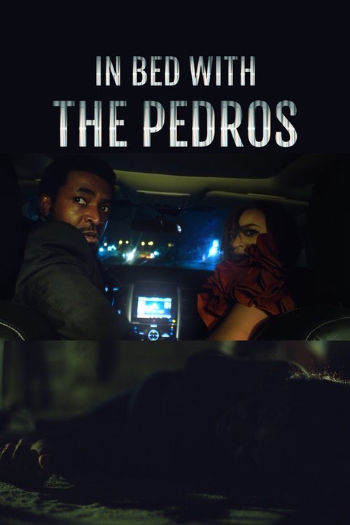 Movie poster for In Bed with the Pedros (2023)
