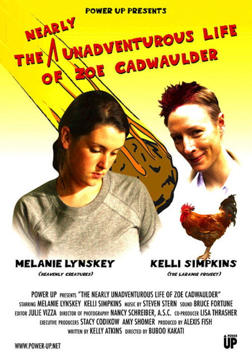 Movie poster for The Nearly Unadventurous Life of Zoe Cadwaulder (2004)