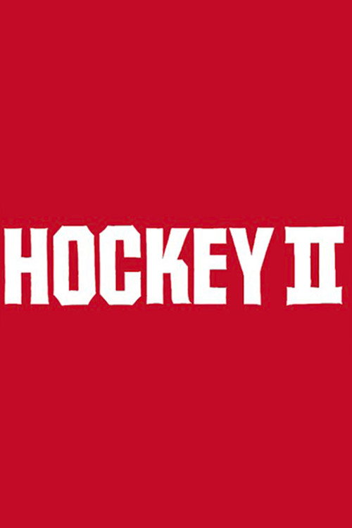 Movie poster for Hockey II (2016)