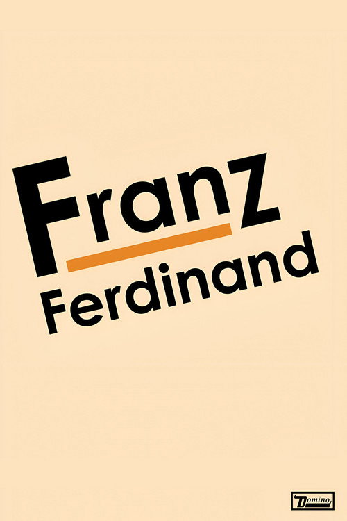 Movie poster for Franz Ferdinand: Franz Ferdinand (2005)