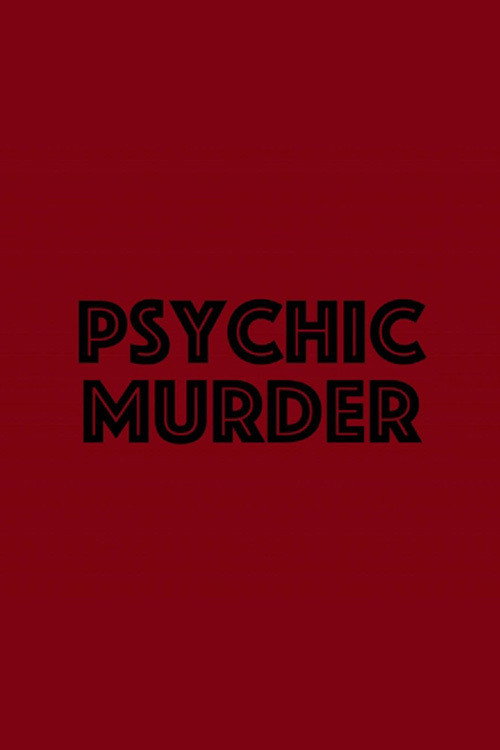 Movie poster for Psychic Murder (2017)
