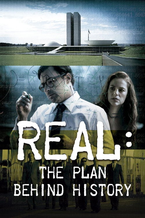 Movie poster for Real: The Plan Behind History (2017)