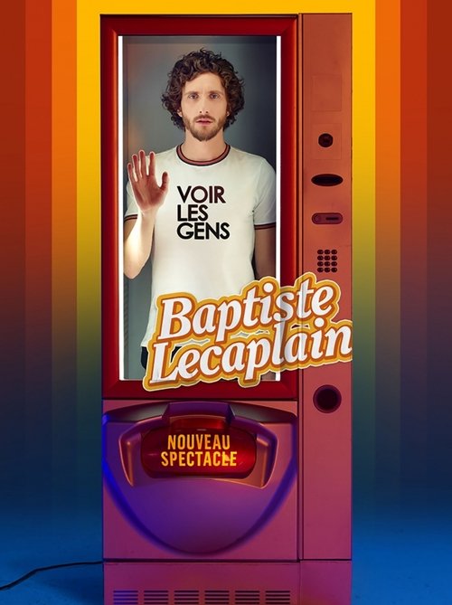 Movie poster for Baptiste Lecaplain - Voir les gens (2023)