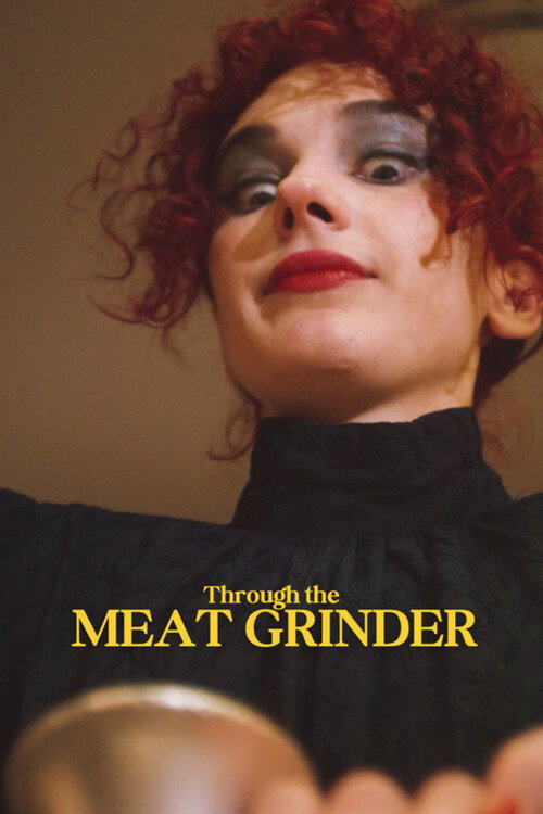 Movie poster for Through the Meat Grinder