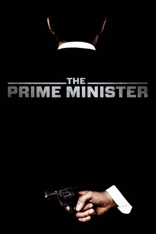Movie poster for The Prime Minister (2016)