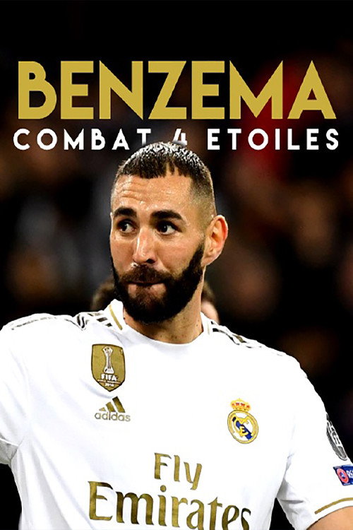 Movie poster for Benzema, Combat 4 Etoiles (2019)
