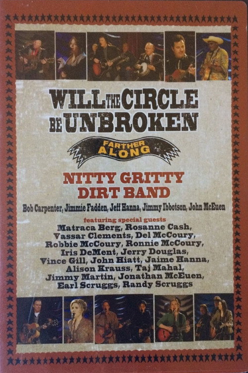 Movie poster for Nitty Gritty Dirt Band: Will the Circle Be Unbroken: Farther Along (2003)