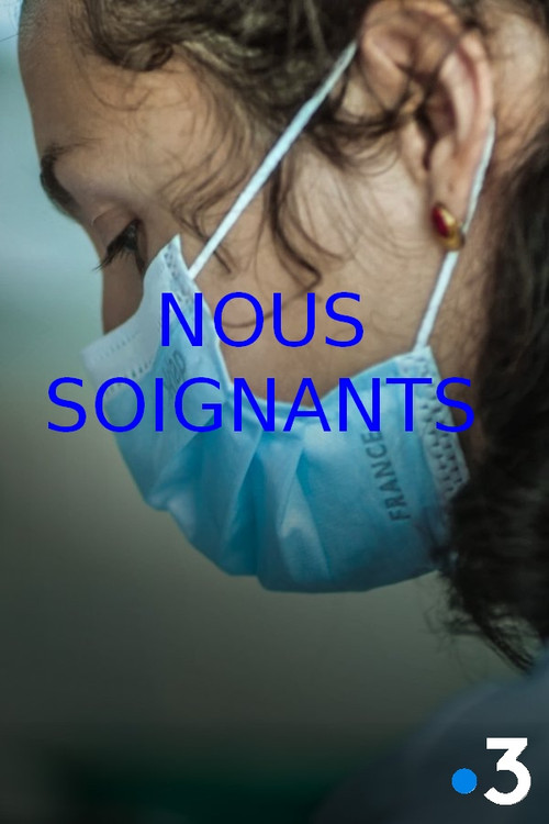 Series poster for Nous soignants (2023)