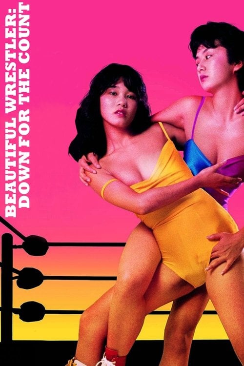 Movie poster for Beautiful Wrestler: Down for the Count (1984)
