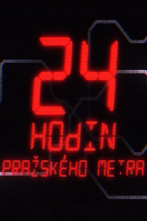 Movie poster for 24 hodin pražského metra (2019)