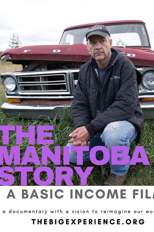 Movie poster for The Manitoba Story: A Basic Income Film