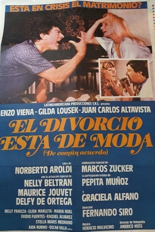 Movie poster for El divorcio está de moda (de común acuerdo) (1978)