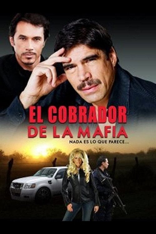 Movie poster for El Cobrador de la Mafia (2013)