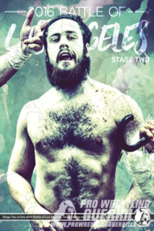 Movie poster for PWG: 2016 Battle of Los Angeles - Stage Two (2016)