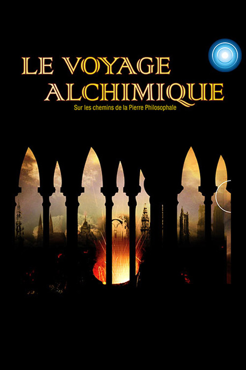 Series poster for Le voyage alchimique (2008)