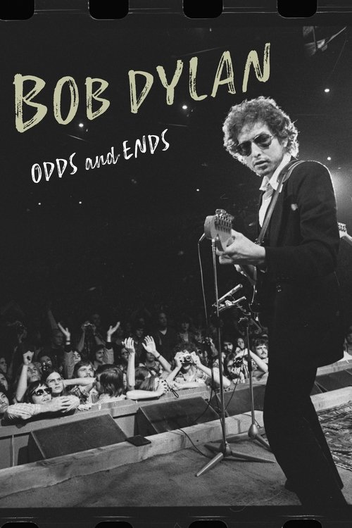 Movie poster for Bob Dylan: Odds and Ends (2021)
