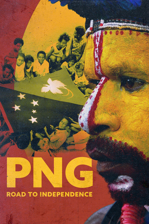 Movie poster for PNG: The Road To Independence (2025)