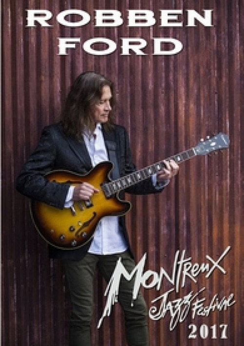 Movie poster for Robben Ford: Montreux Jazz Festival 2016 (2016)