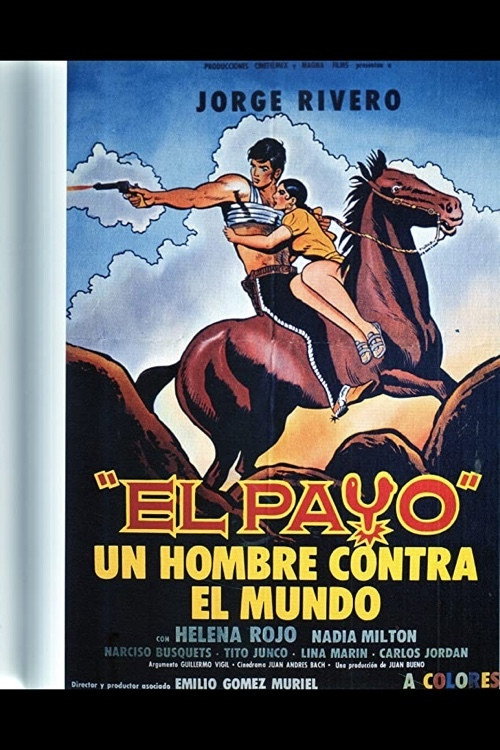 Movie poster for El Payo: Un Hombre Contra el Mundo (1972)