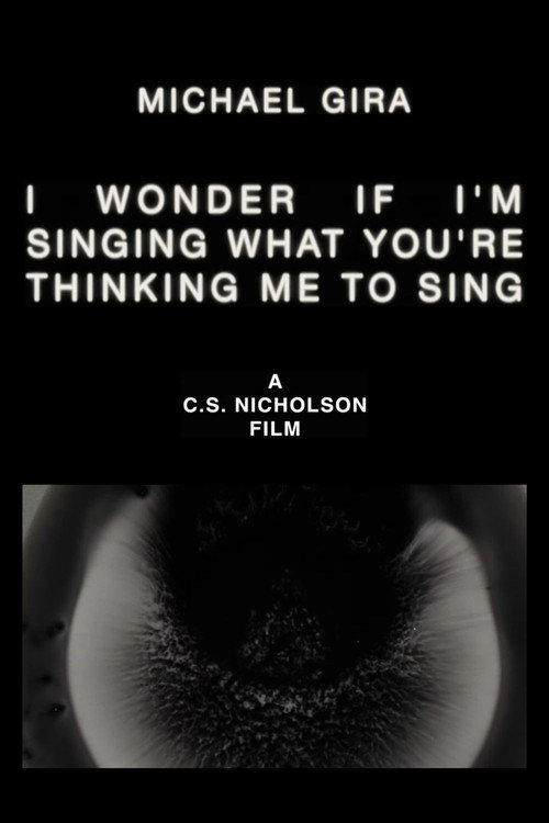 Movie poster for Michael Gira: I Wonder If I’m Singing What You’re Thinking Me to Sing (Live Solo 2022) (2025)