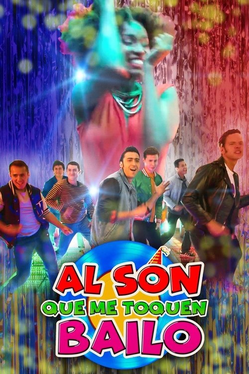 Movie poster for Al son que me toquen bailo (2019)