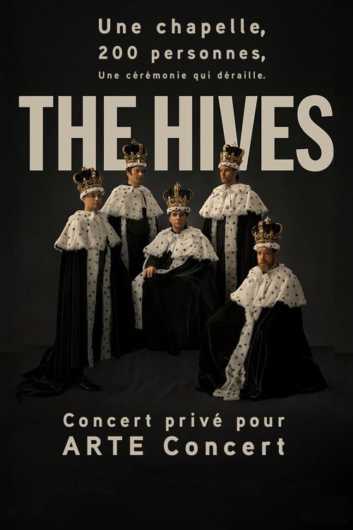 Movie poster for The Hives en concert privé à la Chapelle du Village Reille à Paris (2025)