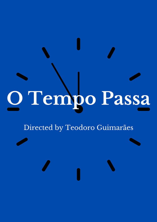 Movie poster for O Tempo Passa (2022)