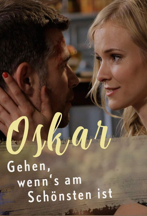 Movie poster for Oskar - leave on a high note (2018)