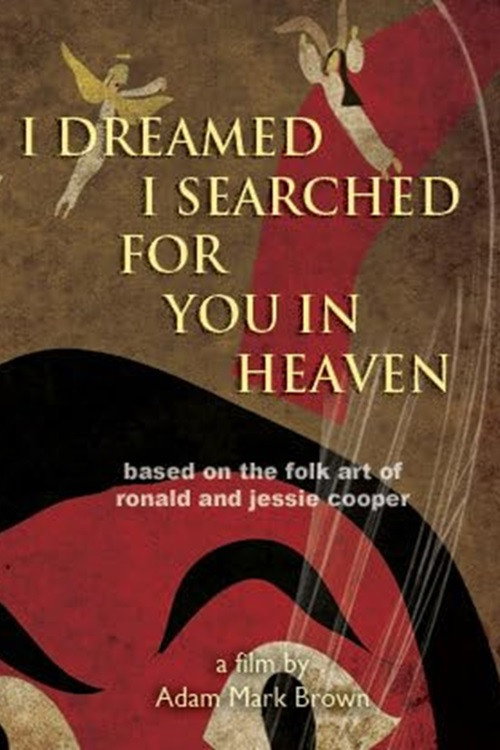 Movie poster for I Dreamed I Searched for You in Heaven (2012)