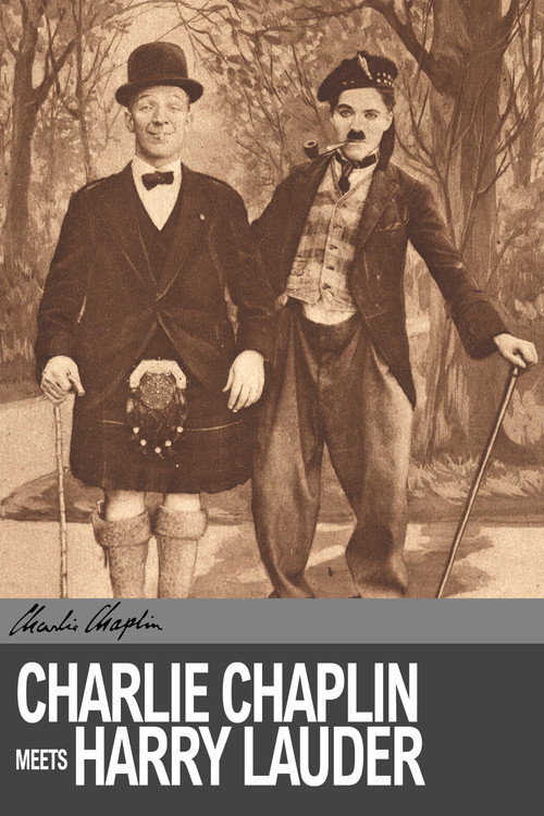 Movie poster for Charlie Chaplin Meets Harry Lauder (1917)