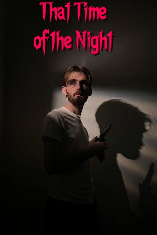 Movie poster for That Time of the Night (2025)