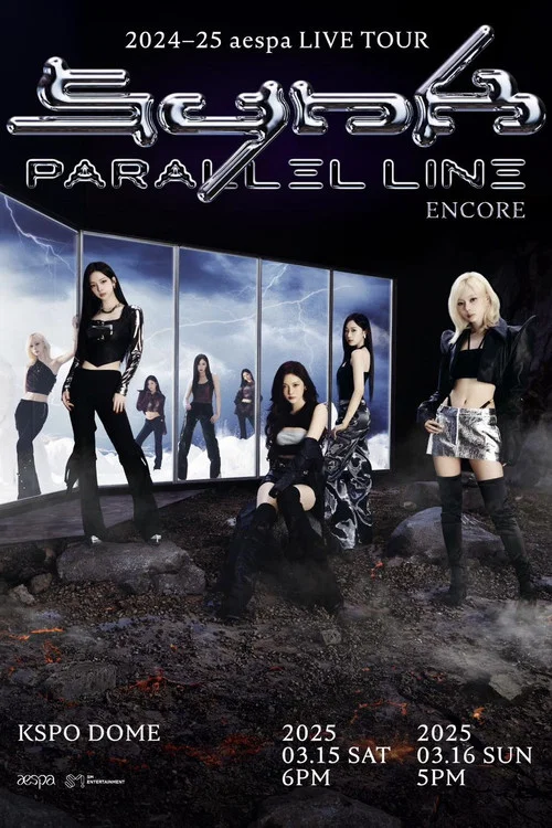 Movie poster for 2024-25 aespa LIVE TOUR – SYNK：PARALLEL LINE – ENCORE (2025)