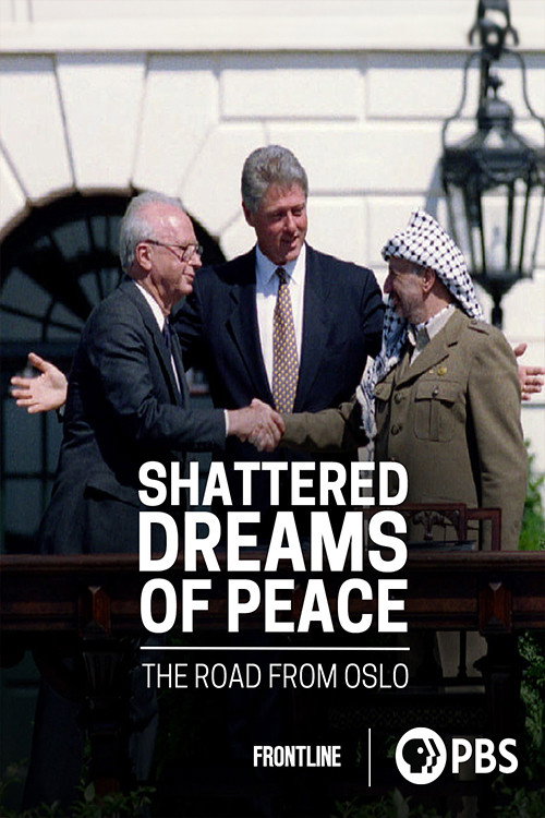 Movie poster for Shattered Dreams of Peace: The Road from Oslo (2002)