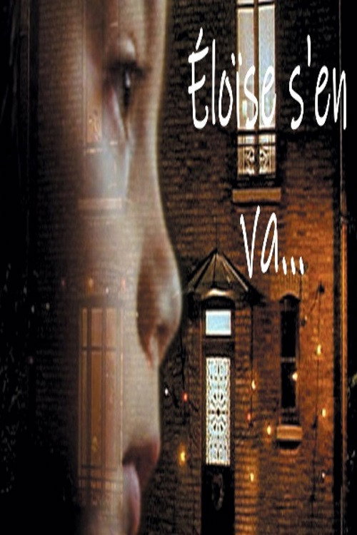 Movie poster for Eloise is leaving... (2003)