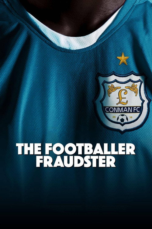 Movie poster for The Football Fraudster (2023)