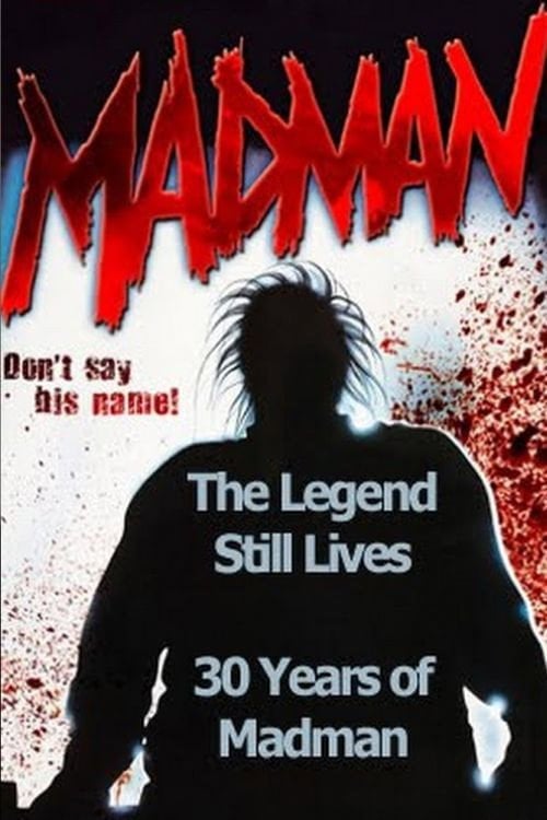 Movie poster for The Legend Still Lives: 30 Years of Madman (2010)