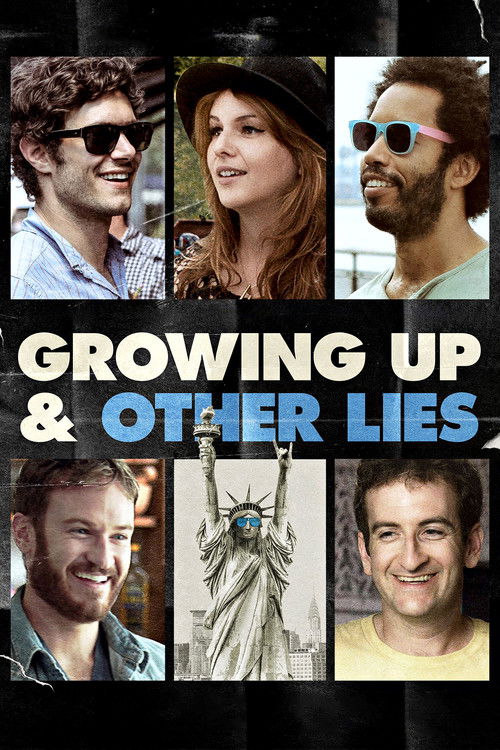 Movie poster for Growing Up and Other Lies (2014)